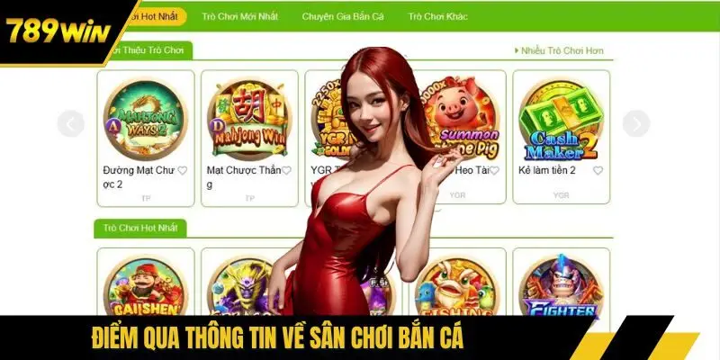 Điểm qua thông tin về sân chơi bắn cá