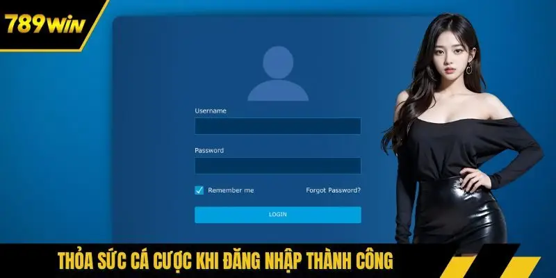 Thỏa sức cá cược khi đăng nhập thành công